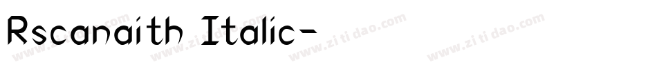 Rscanaith Italic字体转换